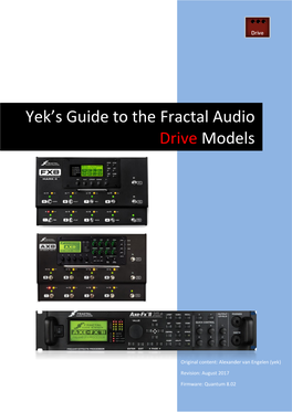 Yek's Guide to the Fractal Audio Drive Models