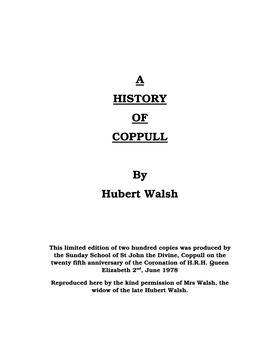 A HISTORY of COPPULL by Hubert Walsh