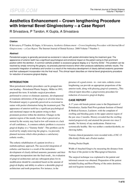 Aesthetics Enhancement – Crown Lengthening Procedure with Internal Bevel Gingivectomy – a Case Report R Srivastava, P Tandon, K Gupta, a Srivastava