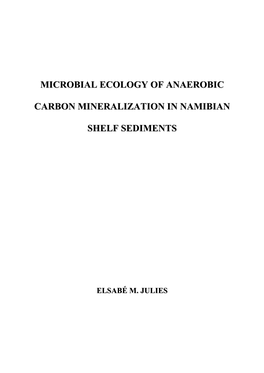 Microbial Ecology of Anaerobic Carbon Mineralization in Namibian Shelf Sediments