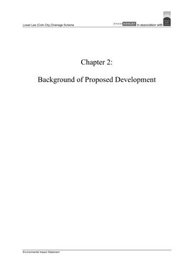 Chapter 2: Background of Proposed Development