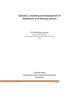 Genetics, Breeding and Deployment of Melaleuca and Norway Spruce