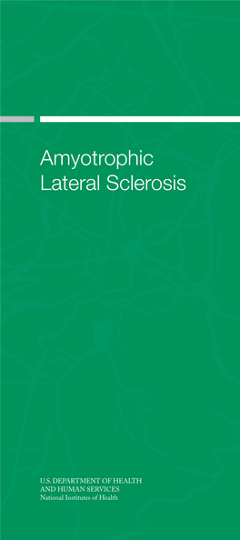 Amyotrophic Lateral Sclerosis (ALS)?