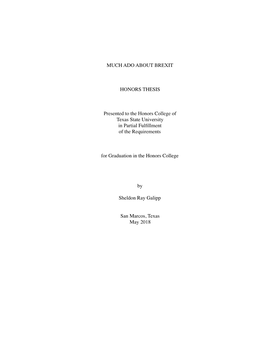 MUCH ADO ABOUT BREXIT HONORS THESIS Presented to The