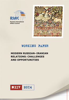Modern Russian–Iranian Relations: Challenges and Opportunities: Working Paper / [Y.Y
