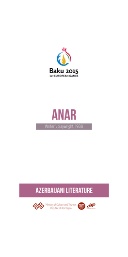 Anar Nar Rzayev, Writer and Playwright Awas Born on March 14, 1938 in Baku