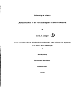 University of Alberta Characterïzation of the Suboxic Response in Brassica Napus L. LOI L.D. Cooper 0