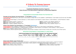 Tommy Jansson Tribute