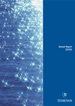 Temenos Annual Report and Accounts 2006