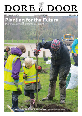 Planting for the Future Dore’S New Community Orchards - See Page 4