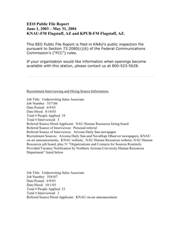 EEO Public File Report June 1, 2003 – May 31, 2004 KNAU-FM Flagstaff, AZ and KPUB-FM Flagstaff, AZ