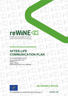 AFTER-LIFE COMMUNICATION PLAN 31St DECEMBER 2020 Document Identifier: D.E2.1 Version: 1.0 Author: PRUAB Dissemination Status: Non Confidential