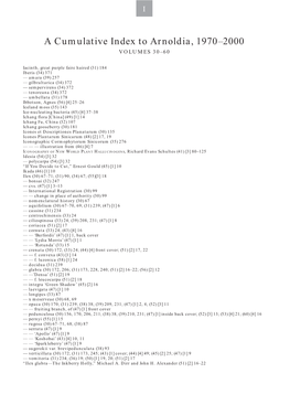 A Cumulative Index to Arnoldia, 1970–2000 VOLUMES 30–60