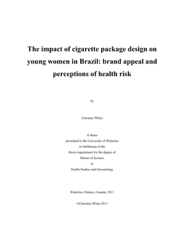 The Impact of Cigarette Package Design on Young Women in Brazil: Brand Appeal and Perceptions of Health Risk