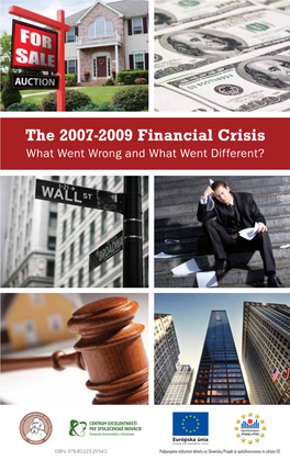 The 2007-2009 Financial Crisis What Went Wrong and What Went Different?