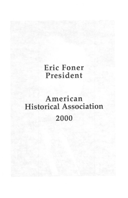 Eric Foner President American Historical Association 2000