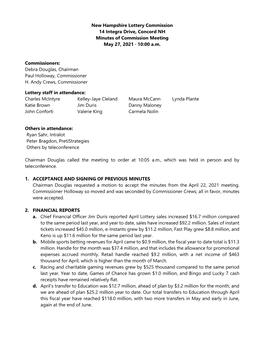 New Hampshire Lottery Commission 14 Integra Drive, Concord NH Minutes of Commission Meeting May 27, 2021 · 10:00 A.M. Commissio