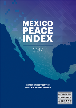 MAPPING the EVOLUTION of PEACE and ITS DRIVERS Quantifying Peace and Its Benefits