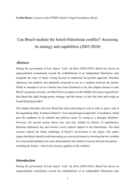 Can Brazil Mediate the Israeli-Palestinian Conflict? Assessing Its Strategy and Capabilities (2003-2010)