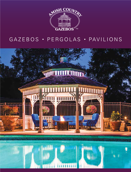 Gazebos • Pergolas • Pavilions