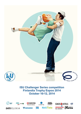 ISU Challenger Series Competition Finlandia Trophy Espoo 2014 October 10-12, 2014