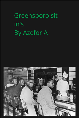 Greensboro Sit In's by Azefor a Introduction