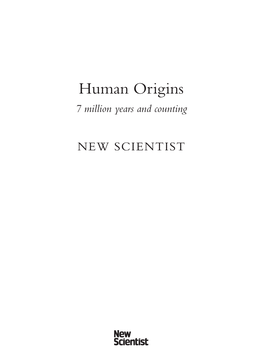 Human Origins 7 Million Years and Counting