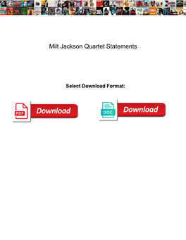 Milt Jackson Quartet Statements