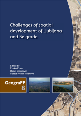 Challenges of Spatial Development of Ljubljana and Belgrade