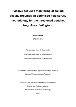 Passive Acoustic Monitoring of Calling Activity Provides an Optimised Field Survey Methodology for the Threatened Pouched Frog, Assa Darlingtoni