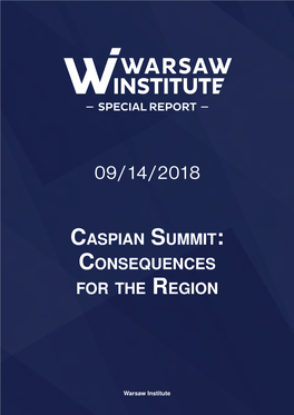 Caspian Summit: Consequences for the Region