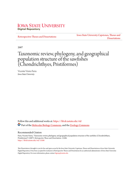 Taxonomic Review, Phylogeny, and Geographical Population Structure of the Sawfishes (Chondrichthyes, Pristiformes) Vicente Vieira Faria Iowa State University