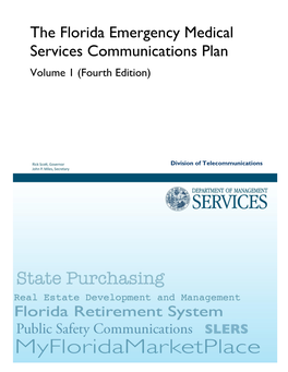 The Florida Emergency Medical Services Communications Plan Volume 1 (Fourth Edition)