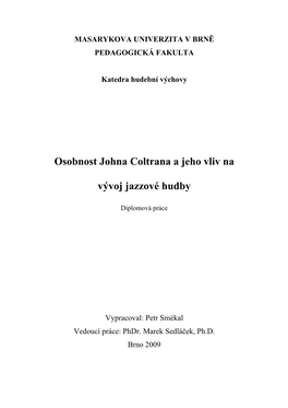 Osobnost Johna Coltrana a Jeho Vliv Na Vývoj Jazzové Hudby
