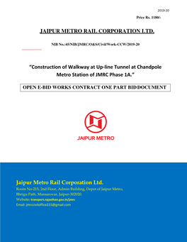 JAIPUR METRO RAIL CORPORATION LTD. “Construction of Walkway at Up-Line Tunnel at Chandpole Metro Station of JMRC Phase 1A.”