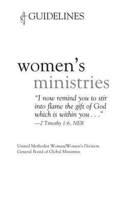 Ministries “I Now Remind You to Stir Into Flame the Gift of God Which Is Within You...” —2 Timothy 1:6, NEB