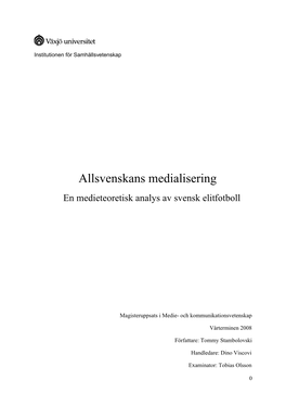 Allsvenskans Medialisering En Medieteoretisk Analys Av Svensk Elitfotboll