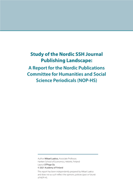 Study of the Nordic SSH Journal Publishing Landscape: a Report for the Nordic Publications Committee for Humanities and Social Science Periodicals (NOP-HS)