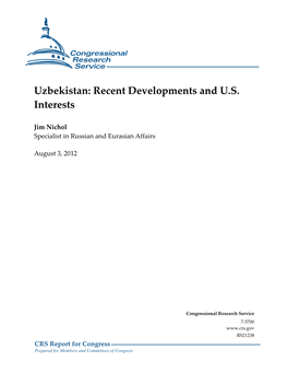 Uzbekistan: Recent Developments and U.S. Interests