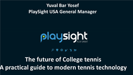 The Future of College Tennis a Practical Guide to Modern Tennis