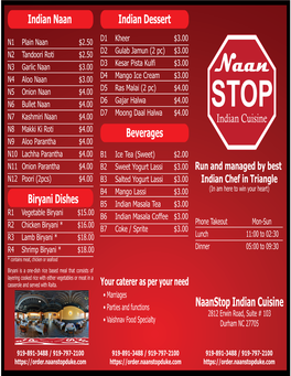 Naanstop Indian Cuisine 2812 Erwin Road, Suite # 103 • Vaishnav Food Specialty Durham NC 27705