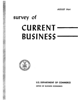 SURVEY of CURRENT BUSINESS August 1964