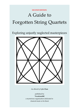 A Guide to Forgotten String Quartets