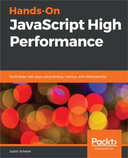 Hands-On Javascript High Performance