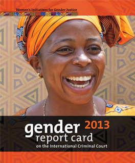 Gender Report Card on the International Criminal Court 2013