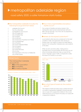 Metropolitan Adelaide Region Road Safety 2020 a Safer Tomorrow Starts Today