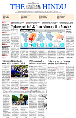 7-Phase Poll in U.P. from February 11 to March 8 Sworn in As the 44Th Chief Justice of India by the President on Wednesday