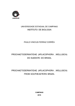 Instituto De Biologia Prochaetodermatidae (Aplacophora , Mollusca) Do Sudeste Do Brasil Prochaetodermatidae (Aplacophora , Mollu