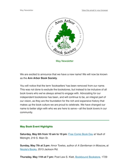 May Newsletter We Are Excited to Announce That We Have a New