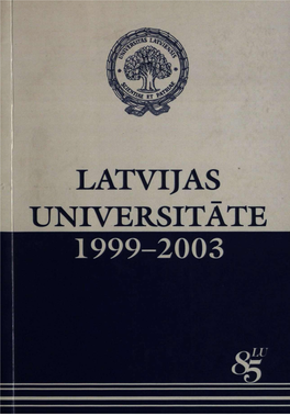 Latvijas Universitāte 1999-2003